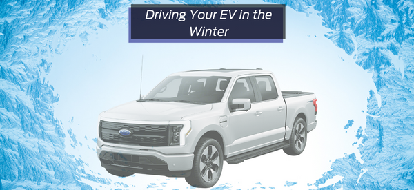 Driving Your EV in the Winter